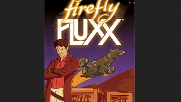 Shiny: A Review of Firefly Fluxx