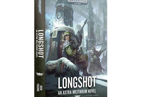 Exclusive Excerpt from Rob Youngs New Astra Militarum Novel Longshot Now Available