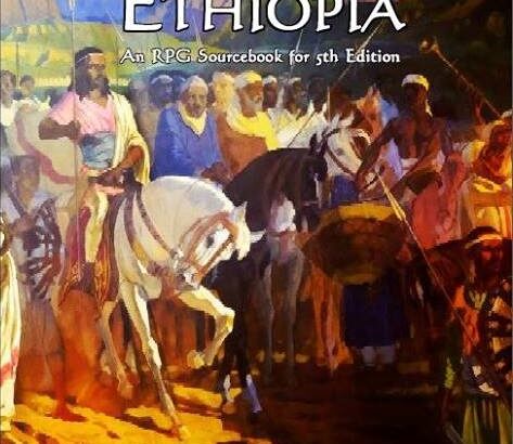 Men & Monsters of Ethiopia RPG Sourcebook Available