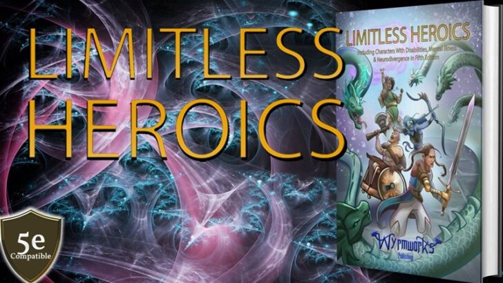 Limitless Heroics RPG Supplement Up On Kickstarter
