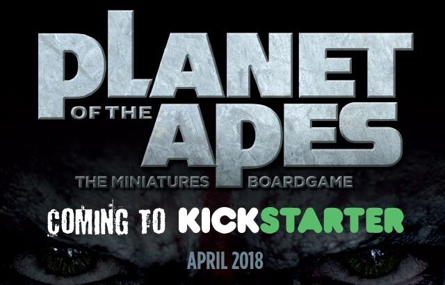 Planet of the Apes Board Game Coming to Kickstarter