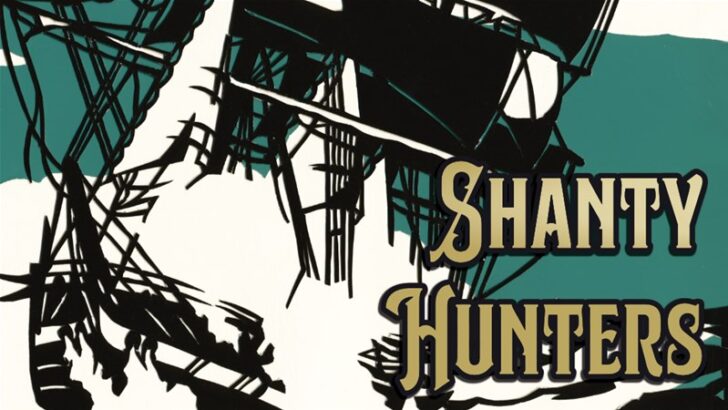Shanty Hunters RPG Up On Kickstarter