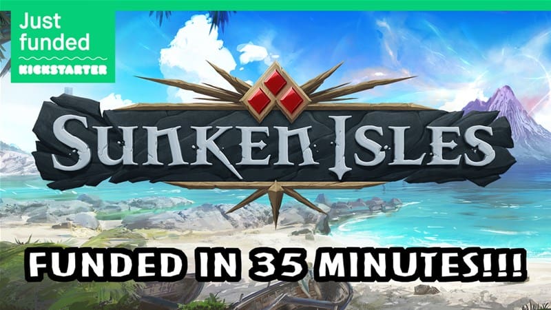 A fantasy-themed image with the text "Sunken Isles" set against a tropical island backdrop. The top left corner proudly states "Just funded on Kickstarter," while the bottom exclaims "Funded in 35 minutes!!!" Dive into this RPG setting by Eldermancy.