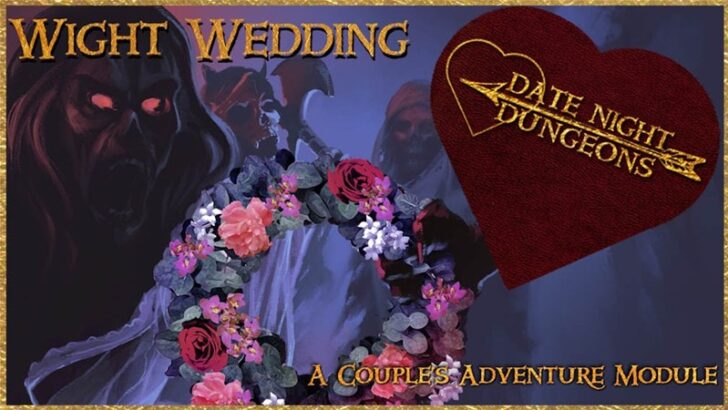 Wite Wedding Couple’s Date Night RPG Adventure Up On Kickstarter