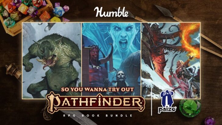 So You Wanna Try Out Pathfinder Humble Bundle Available Now