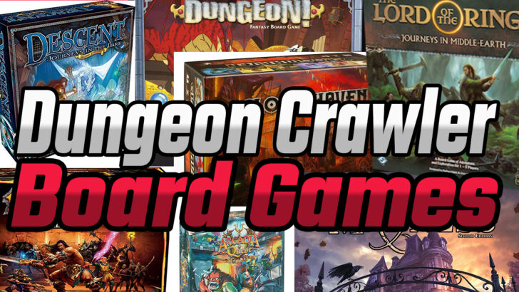 The 20 Best Dungeon Crawler Board Games To Play in 2023