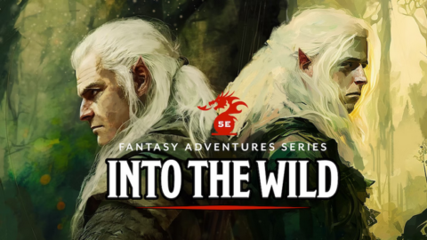 RiotMinds’ “Into the Wild” for 5E: The Ultimate Guide to Adventure in the Wilderness