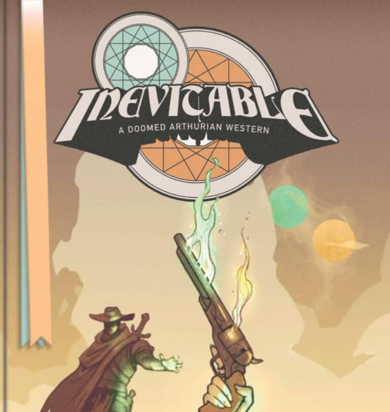An illustration shows a cowboy pointing a magic-infused revolver upwards. The sky features two celestial bodies. Above, ornate text reads "INEVITABLE: A Doomed Arthurian Western Adventure" with a stylized logo depicting a map and compass, drawing attention to its upcoming Kickstarter campaign.
