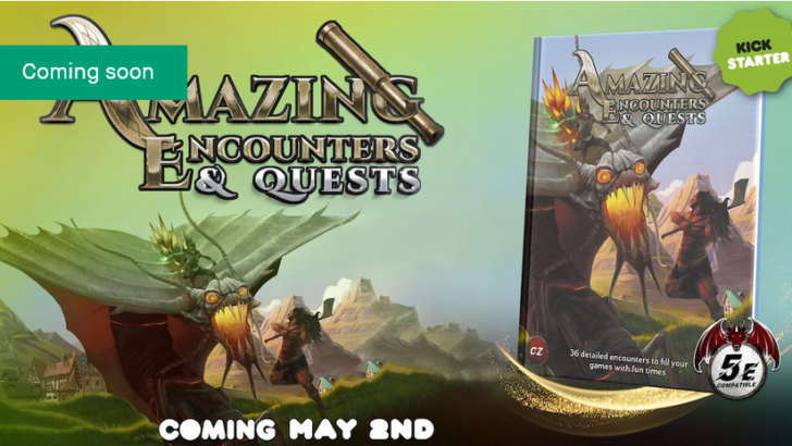 Amazing Encounters & Quests: 5E Book with 36 In-Depth Encounters, Maps, and New Creatures Coming to Kickstarter in May