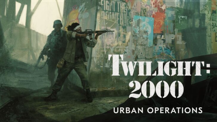 Free League Publishing Releases ‘Twilight: 2000 Urban Operations’: An Epic Urban Expansion to RPG Classic Now Available in Print, PDF and VTT