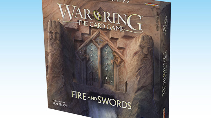 “Fire and Swords” Expansion Enhances War of the Ring – The Card Game