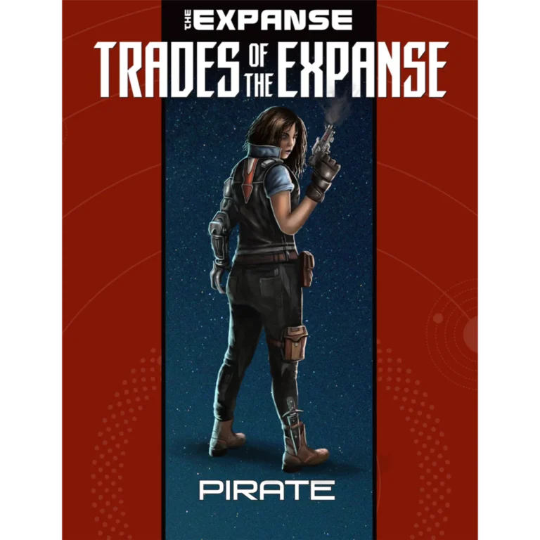 The image features a character from "The Expanse RPG" with the title "Trades of the Expanse" at the top. The character, labeled "Pirate," stands against a starry background, wearing a futuristic outfit and holding a gun in a dynamic pose.